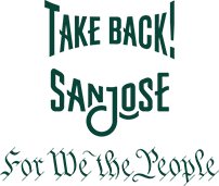 A green background with the words " take back sanjose for we 're people ".